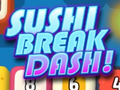 Joc Sushi Break Dash