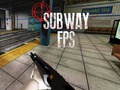 Joc Subway FPS