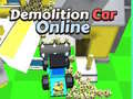 Joc Demolition Car Online 