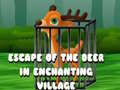 Joc Escape of the Deer in Enchanting Village 