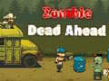 Joc Zombie Dead Ahead