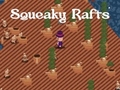 Joc Squeaky Rafts
