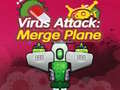 Joc Virus Attack: Merge Plane 