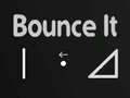 Joc Bounce It