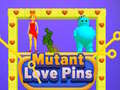 Joc Mutant Love Pins
