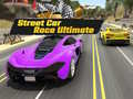 Joc Street Car Race Ultimate