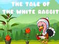 Joc The Tale of the White Rabbit