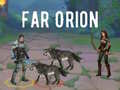 Joc Far Orion