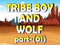 Joc Tribe Boy And Wolf part-(01)