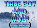 Joc Tribe Boy And Wolf (conculsion)