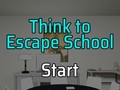 Joc Think to Escape: School