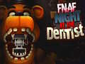 Joc FNAF Night at the Dentist