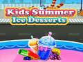 Joc Kids Summer Ice Desserts