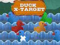 Joc Duck X-Target