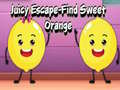 Joc Juicy Escape-Find Sweet Orange