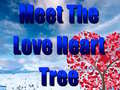 Joc Meet The Love Heart Tree