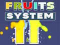 Joc Fruits System