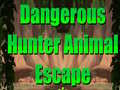 Joc Dangerous Hunter Animal Escape