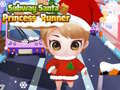 Joc Subway Santa Princess Runner