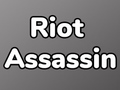 Joc Riot Assassin