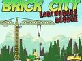 Joc Brick City: Earthquake Rescue