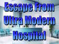 Joc Escape From Ultra Modern Hospital