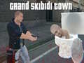 Joc Grand Skibidi Town