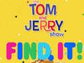 Joc The Tom and Jerry Show Find it!