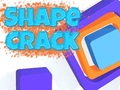 Joc Shape Crack
