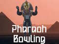 Joc Pharaoh Bowling