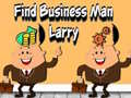Joc Find Business Man Larry