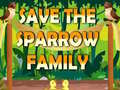 Joc Save The Sparrow Family
