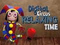 Joc Digital Circus Relaxing Time