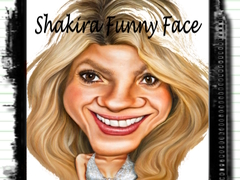 Joc Shakira Funny Face