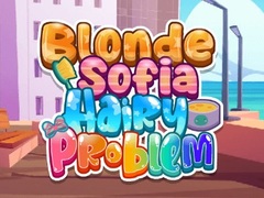 Joc Blonde Sofia Hairy Problem