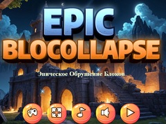 Joc Epic Blocollapse