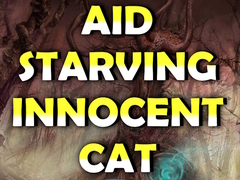 Joc Aid Starving Innocent Cat