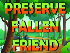 Joc Preserve Fallen Friend
