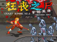 Joc Crazy Zombie V 2.0 Crossing Hero