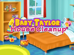 Joc Baby Taylor House Cleanup