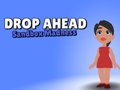 Joc Drop Ahead: Sandbox Madness