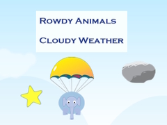 Joc Rowdy Animals Cloudy Weather