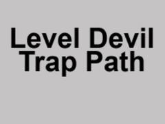 Joc Level Devil Trap Path