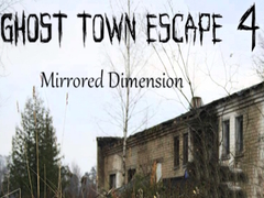 Joc Ghost Town Escape 4 Mirrored Dimension