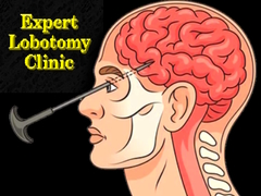 Joc Expert Lobotomy Clinic