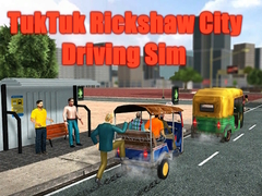 Joc TukTuk Rickshaw City Driving Sim