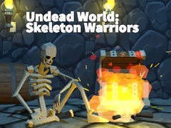 Joc Undead World: Skeleton Warriors