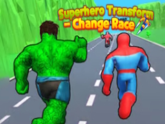 Joc Superhero Transform - Change Race