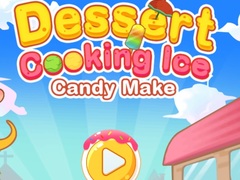 Joc Dessert Cooking: Ice Candy Make