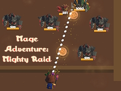 Joc Mage Adventure: Mighty Raid